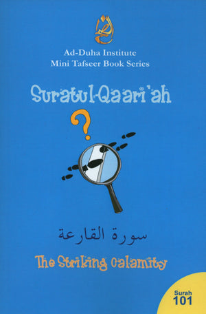 Mini Tafseer Book Suratul Qaari'ah (Surah 101)