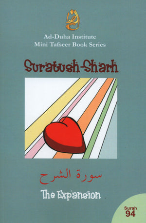 Mini Tafseer Book Suratush Sharh (Surah 94)
