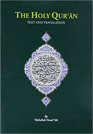 The Holy Quran: Text and Translation