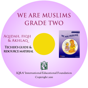 We Are Muslims Teacher's Manual CD Grade 2